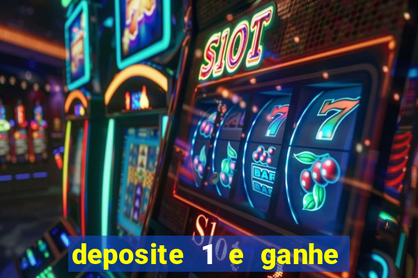 deposite 1 e ganhe 10 vai de bet